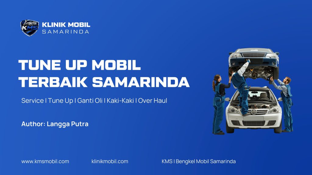 Tune Up Mobil Samarinda